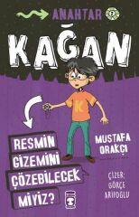 Kağan - Resmin Gizemini Çözebilecek Miyiz MUSTAFA ORAKÇI