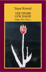 Yer Demir Gök Bakır Dağın Öte Yüzü 2 YAŞAR KEMAL