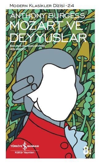 Mozart Ve Deyyuslar (K.Kapak) ANTHONY BURGESS