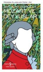 Mozart Ve Deyyuslar (K.Kapak) ANTHONY BURGESS