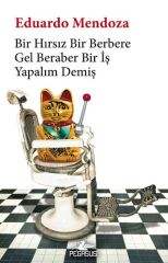 Bir Hırsız Bir Berbere Gel Beraber Bir İş Yapalım Demiş EDUARDO MENDOZA