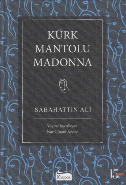 Kürk Mantolu Madonna Bez Ciltli SABAHATTİN ALİ
