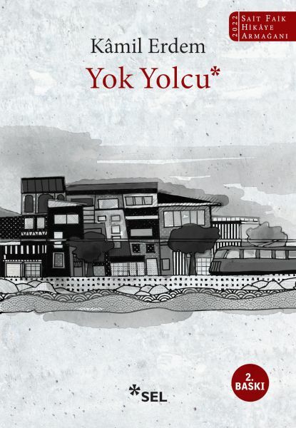 Yok Yolcu KAMİL ERDEM