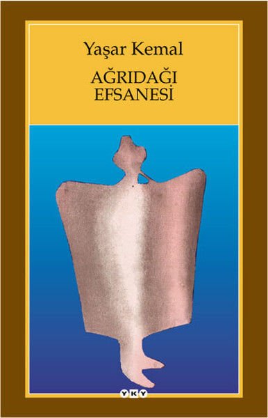 Ağrıdağı Efsanesi YAŞAR KEMAL