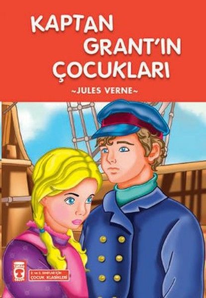 Kaptan Grantın Çocukları (Çocuk Klasikleri) RUDYARD KİPLİNG