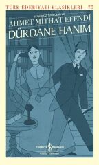 Dürdane Hanım (K. Kapak) AHMET MİTHAT EFENDİ