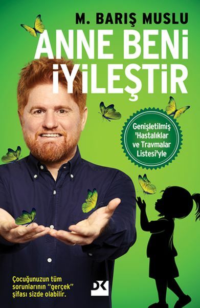 Anne Beni İyileştir BARIŞ MUSLU
