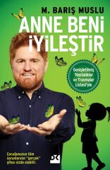 Anne Beni İyileştir BARIŞ MUSLU