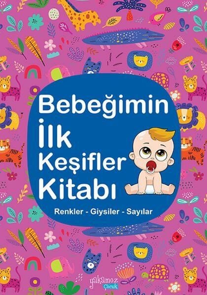 Bebeğimin İlk Keşifler Kitabı Renkler – Giysiler Sayılar