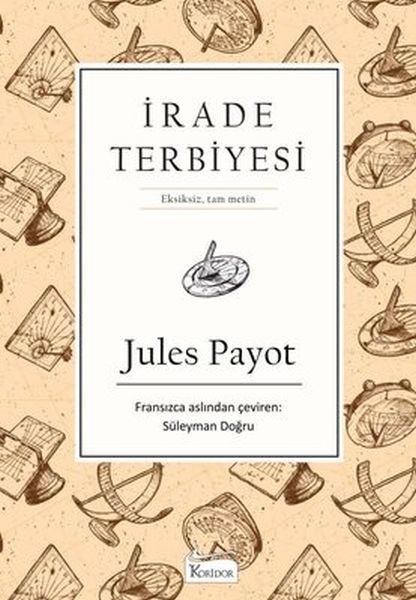 İrade Terbiyesi Bez Ciltli JULES PAYOT