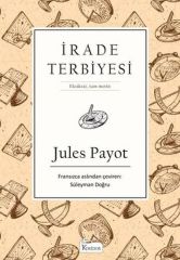 İrade Terbiyesi Bez Ciltli JULES PAYOT