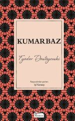 Kumarbaz Bez Ciltli FYODOR MİHAYLOVİÇ DOSTOYEVSKİ