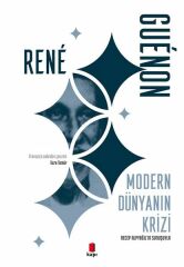 Modern Dünyanın Krizi RENÉ GUÉNON