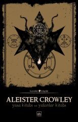 Yasa Kitabı ve Yalanlar Kitabı ALEİSTER CROWLEY