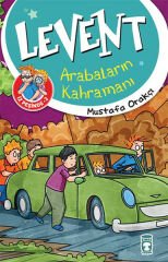 Levent Arabaların Kahramanı - Levent İz Peşinde 2 MUSTAFA ORAKÇI