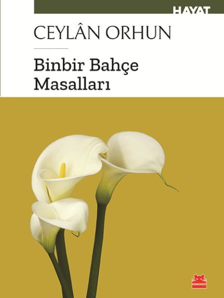 Binbir Bahçe Masalları CEYLAN ORHUN