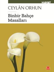 Binbir Bahçe Masalları CEYLAN ORHUN