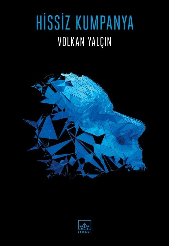 Hissiz Kumpanya VOLKAN YALÇIN