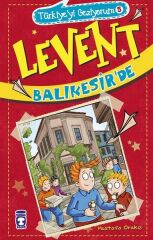 Levent Balıkesirde - Türkiyeyi Geziyorum 5 MUSTAFA ORAKÇI
