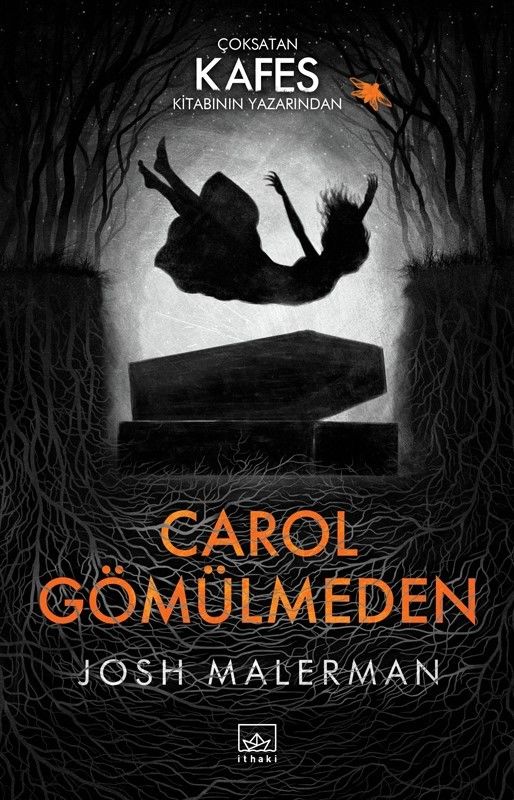 Carol Gömülmeden JOSH MALERMAN
