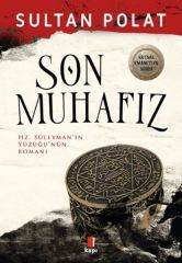 Son Muhafız SULTAN POLAT
