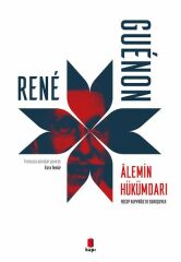 alemin Hükümdarı RENÉ GUÉNON