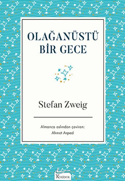 Olağanüstü Bir Gece Bez Ciltli STEFAN ZWEİG