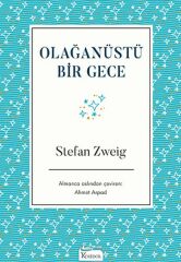 Olağanüstü Bir Gece Bez Ciltli STEFAN ZWEİG