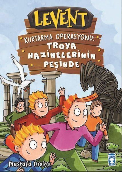 Levent Kurtarma Operasyonu Troya Hazinelerinin Peşinde MUSTAFA ORAKÇI