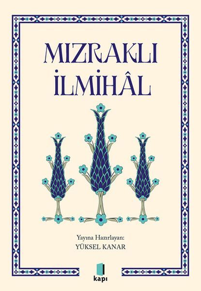 Mızraklı İlmihal YÜKSEL KANAR