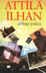 Abbas Yolcu ATTİLÂ İLHAN