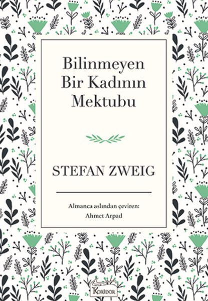 Bilinmeyen Bir Kadının Mektubu Bez Ciltli STEFAN ZWEİG