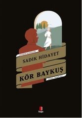 Kör Baykuş SADIK HİDAYET