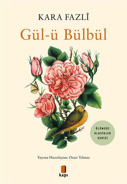 Gül ü Bülbül KARA FAZLİ