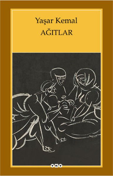 Ağıtlar YAŞAR KEMAL