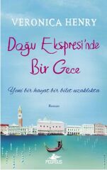 Doğu Ekspresinde Bir Gece VERONİCA HENRY