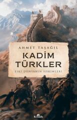 Kadim Türkler AHMET TAŞAĞIL