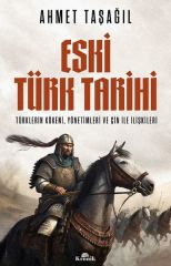 Eski Türk Tarihi AHMET TAŞAĞIL