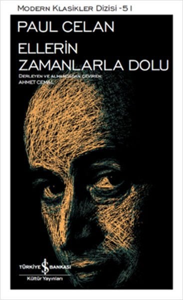 Ellerin Zamanlarla Dolu PAUL CELAN
