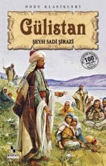 Gülistan ŞEYH SADİİ ŞİRAZİ