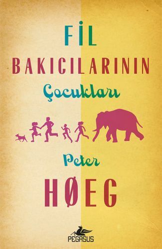 Fil Bakıcılarının Çocukları PETER HOEG