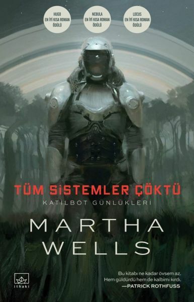 Tüm Sistemler Çöktü Katilbot Günlükleri 1 MARTHA WELLS