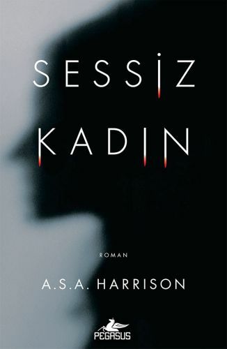 Sessiz Kadın A. S. A. HARRİSON