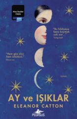 Ay ve Işıklar ELEANOR CATTON
