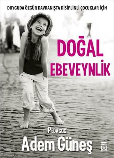 Doğal Ebeveynlik ADEM GÜNEŞ