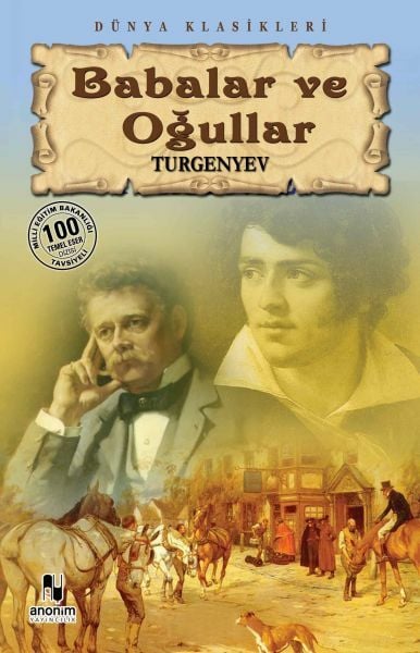 Babalar ve Oğullar IVAN SERGEYEVİÇ TURGENYEV