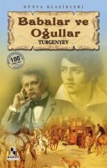 Babalar ve Oğullar IVAN SERGEYEVİÇ TURGENYEV