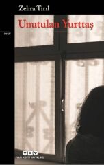 Unutulan Yurttaş ZEHRA TIRIL