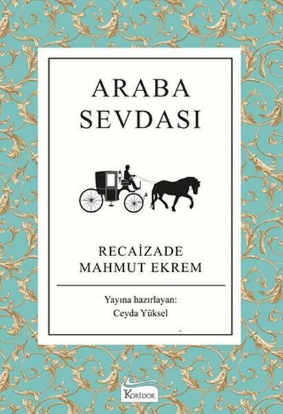 Araba Sevdası Bez Ciltli RECAİZADE MAHMUT EKREM
