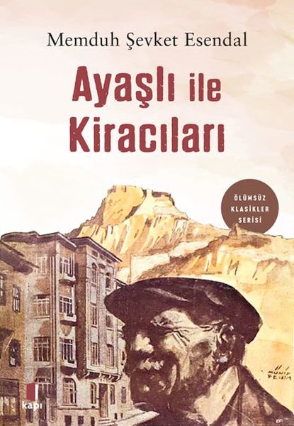 Ayaşlı ile Kiracıları MEMDUH ŞEVKET ESENDAL